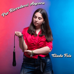 Giada Fois - Per Ricrederci Ancora