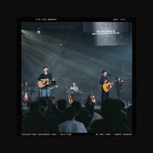 My Only Hope / Honest Worship - Live by J-US