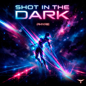 Shot In The Dark by Phyre