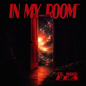 In my room by Dr Mako, Féa