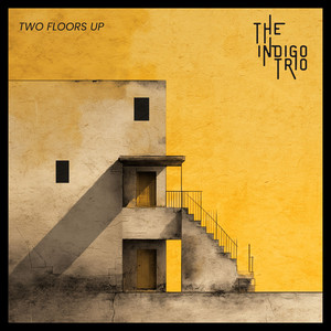 Two Floors Up by The Indigo Trio