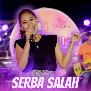 Vita Alvia - Serba Salah (feat. Rap X)