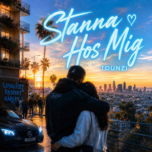 Stanna Hos Mig by Tounzi