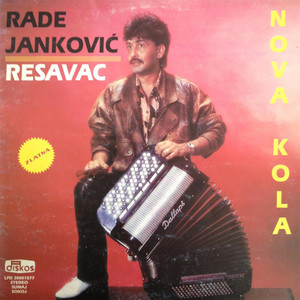 Rade Jankovic Resavac - Dodji, Dodji Moj Komsija