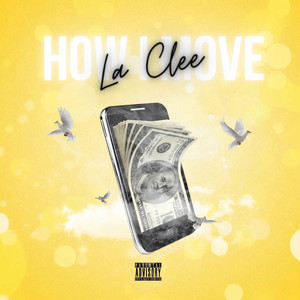 La Clee - How I Move