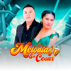 Melodías Sin Cesar & Melodías Sin Cesar FT Russ Midaly - Sisicha