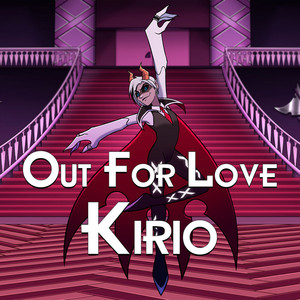 Out for Love by Kirio