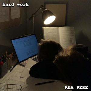 REA PERE - hard work