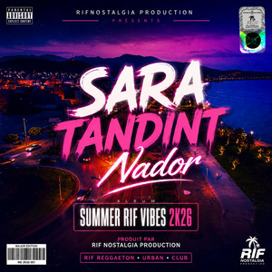SARA TANDINT NADOR (RIFMUSIC REGGAETON RAÏ DANCE CLUB) - Radio Edit by RifNostalgia Production