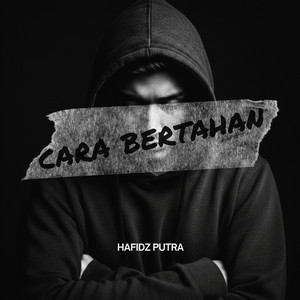 Cara Bertahan by Hafidz Putra