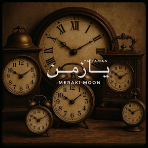 Meraki Moon - Ya Zaman