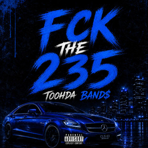 Fck The 235 by Toohda Band$