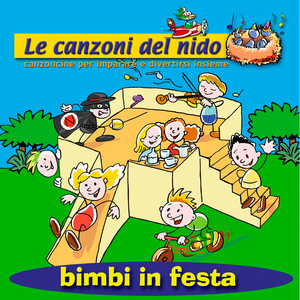 Bimbi in festa (Le canzoni del nido: Canzoncine per imparare e divertirsi insieme) cover