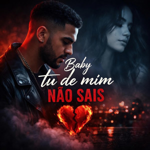 Baby Tu De Mim Não Sais by VTR