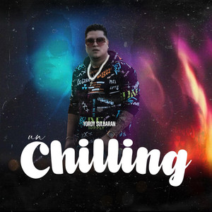 Un Chilling by Yordy Sulbaran