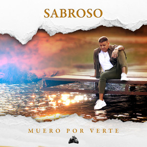 Sabroso - Muero Por Verte