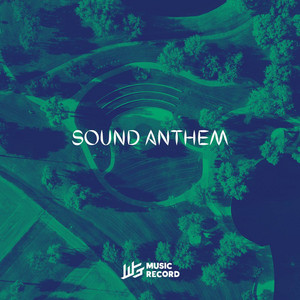 SOUND ANTHEM by Adry WG