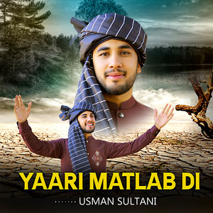 Usman Sultani - Yaari Matlab Di