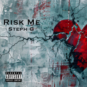 Risk me by Steph G