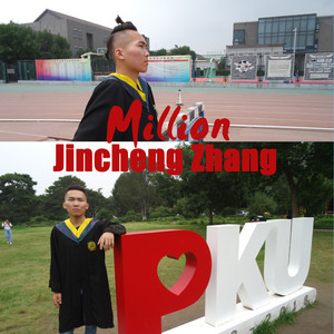 Jincheng Zhang - Million