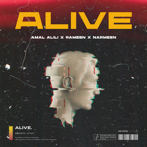 Alive by Amal Alili, RAMEEN, NARMEEN