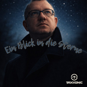 Ein Blick in Die Sterne by TrixXonic