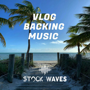 Stock-Waves - Vlog Backing