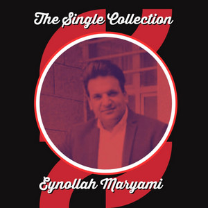 Eynollah Maryami - Dila Dila