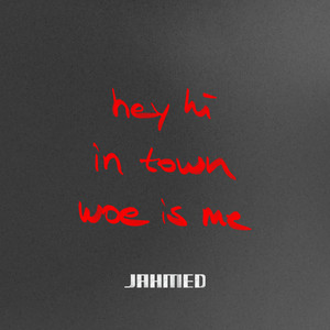hey hi by JAHMED