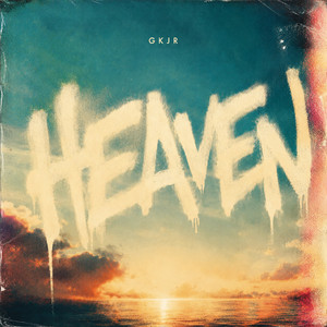 Heaven by GKJR