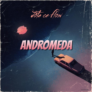 Andromeda by JOTA CE FLOW