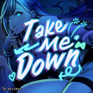 Take Me Down by EGOEGG