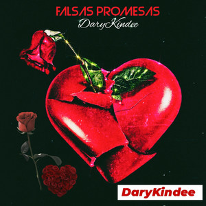 Falsas Promesas by DaryKindee