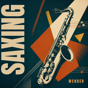 Saxing by Wenber