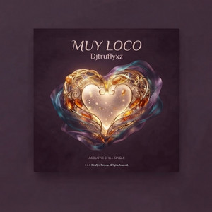 Muy loco by Djtruflyxz