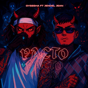 Pacto by Jendel Jean, Gysssha, EAT THE WORLD