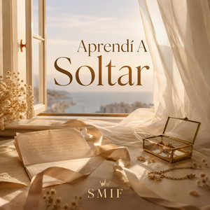 Aprendí A Soltar by SMIF