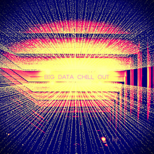 Big Data Chill Out album