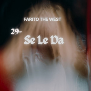 Se Le Da by Farito The West
