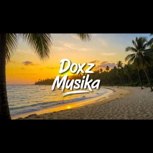 'E Fa'e by Doxz Musika