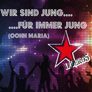 Wir sind jung, für immer jung