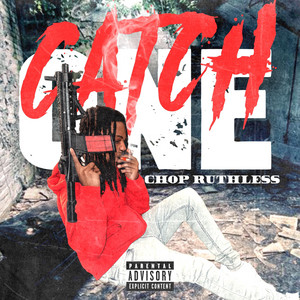 Catch One by TsgChop, LilWalkBl5zin, Aba Trouble
