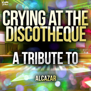 Crying At The Discotheque