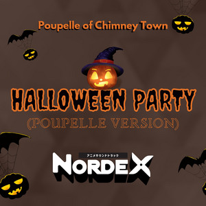 Nordex - Halloween Party (from "Poupelle of Chimney Town")