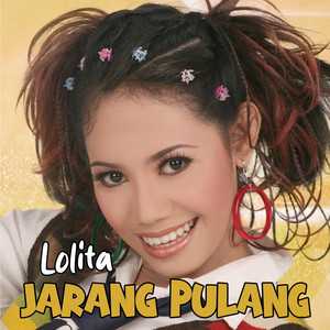Jarang Pulang by Lolita