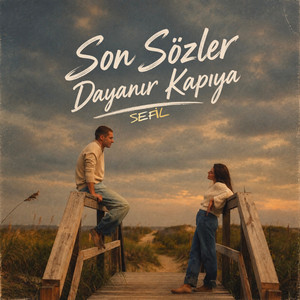 Son Sözler Dayanır Kapıya by SEFİL