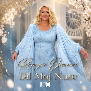 Dil Moj Nuse by Remzie Osmani