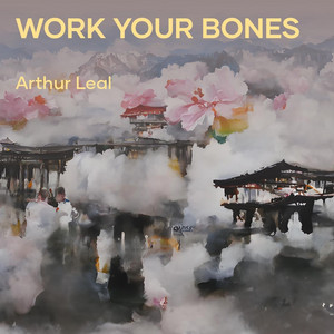 Work Your Bones