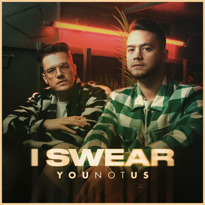 I Swear by YouNotUs