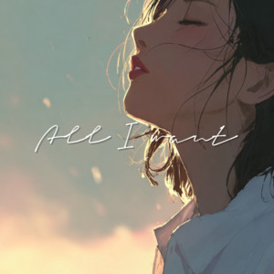 All I want by Arise